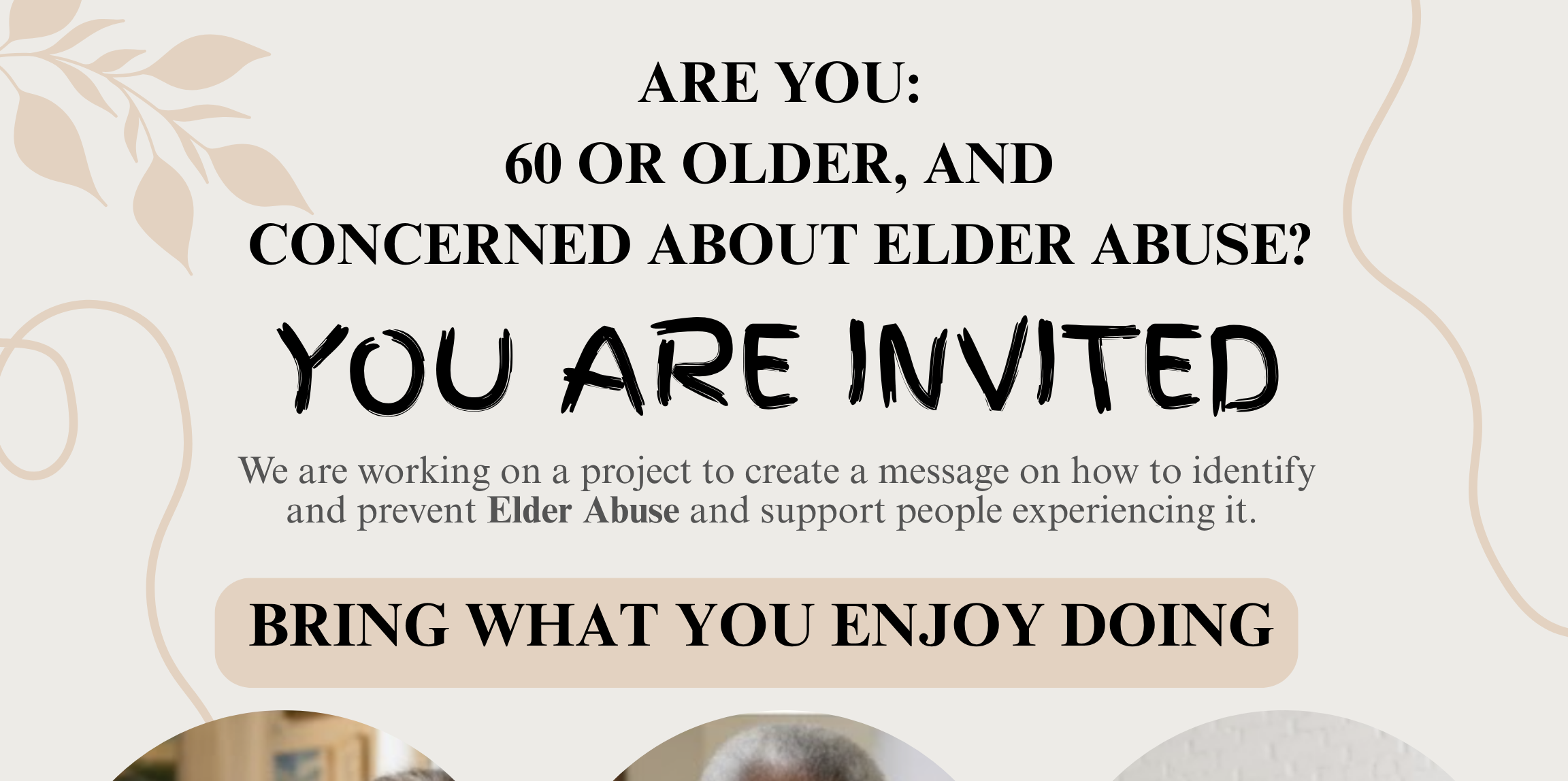 Poster of invitation to share your skills while getting educated about Elder Abuse.